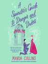 Cover image for A Spinster's Guide to Danger and Dukes
